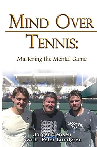 Jensen - Mind Over Tennis: Mastering the Mental Game - New paperback o