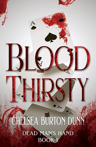 Burton Dunn - Blood Thirsty - New paperback or softback