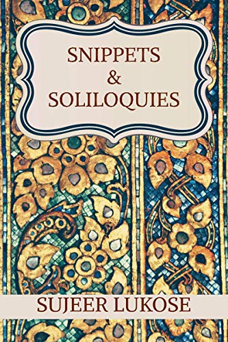 LUKOSE - SNIPPETS & SOLILOQUIES - New paperback or softback