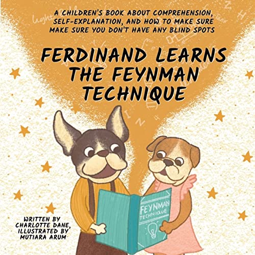 Dan - Ferdinand Learns the Feynman Technique: A Children's Book About