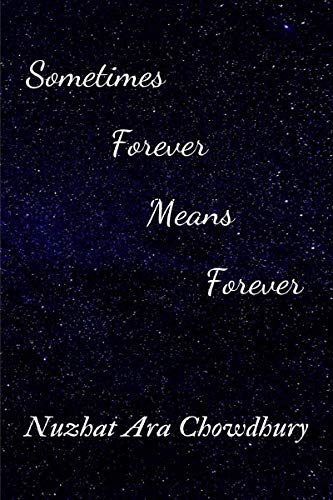 Chowdhury - Sometimes Forever Means Forever - New paperback or softbac