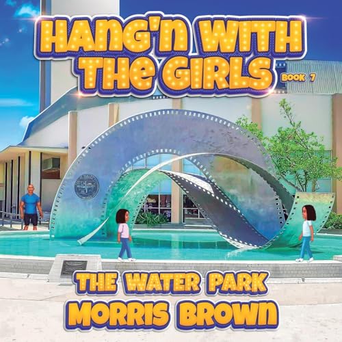 Brown - Hang'n with the Girls The Water Park - Book 7 - New paperback