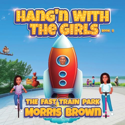 Brown - Hang'n with the Girls The Fast Train Park - Book 8 - New pape