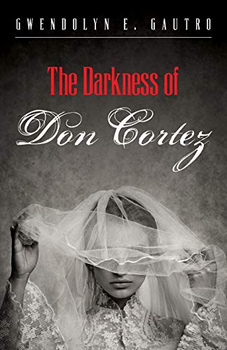 Gautro - Darkness of Don Cortez - New paperback or softback