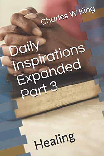 King - Daily Inspirations Expanded Part 3 Healing - New paperback or