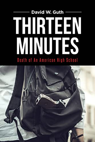 Gut - Thirteen Minutes: Death of An American High School - New paperba