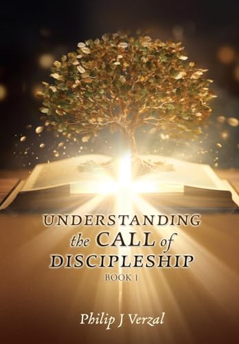 Verzal - UNDERSTANDING the CALL of DISCIPLESHIP - New paperback or sof