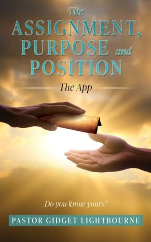Lightbourn - Assignment, Purpose and Position: The App - New paperback