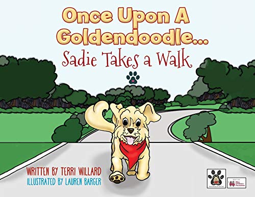 Willard - Once Upon a Goldendoodle...Sadie Takes A Walk - New paperbac