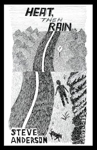Anderson - Heat, Then Rain - New paperback or softback