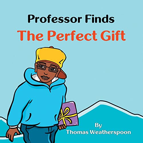 Weatherspoon - Professor Finds the Perfect Gift - New paperback or sof