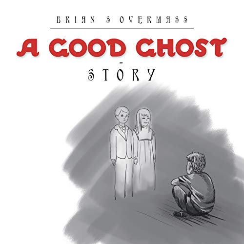 Overmass - A Good Ghost - Story - New paperback or softback