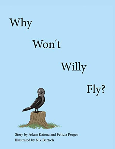 Katona - Why Won't Willy Fly? - New paperback or softback