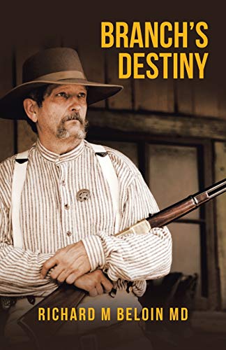 Beloin MD - Branch's Destiny - New paperback or softback
