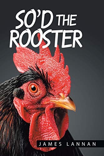 Lannan - So'd the Rooster - New paperback or softback