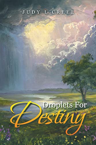 Creel - Droplets for Destiny - New paperback or softback