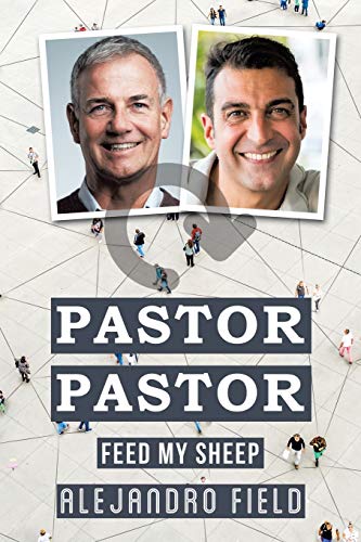 Field - Pastor Pastor: Feed My Sheep - New paperback or softback