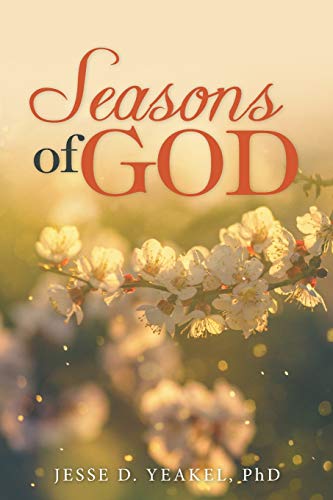 Yeakel PhD - Seasons of God - New paperback or softback