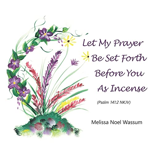 Wassum - Let My Prayer Be Set Forth Before You as Incense - New paperb