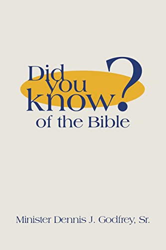 Godfrey Sr. - Did You Know? of the Bible - New hardback or cased book