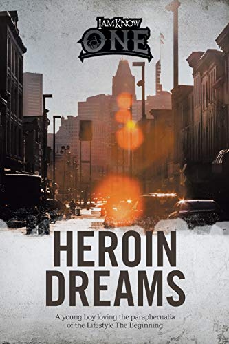 IamKnowOn - Heroin Dreams: A Young Boy Loving the Paraphernalia of the