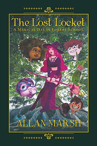 Mars - Lost Locket A Magical Day in Forest School - New paperback or