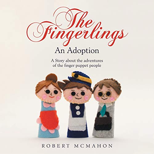 McMahon - Fingerlings: An Adoption - New paperback or softback