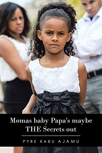 Ajamu - Momas Baby Papa's Maybe the Secrets Out - New paperback or sof