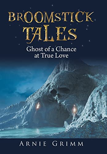Grimm - Broomstick Tales: Ghost of a Chance at True Love - New hardbac