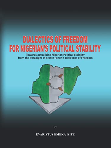 ISIFE - Dialectics of Freedom for Nigeria's Political Stability: Towar