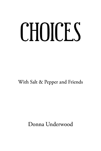 Underwood - Choices: With Salt & Pepper and Friends - New paperback or