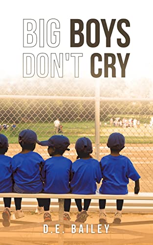 Bailey - Big Boys Don't Cry - New paperback or softback