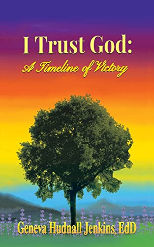 Jenkins EdD - I Trust God: a Timeline of Victory - New paperback or so