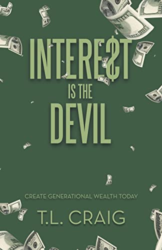 Craig - Intere$T Is the Devil Create Generational Wealth Today - New