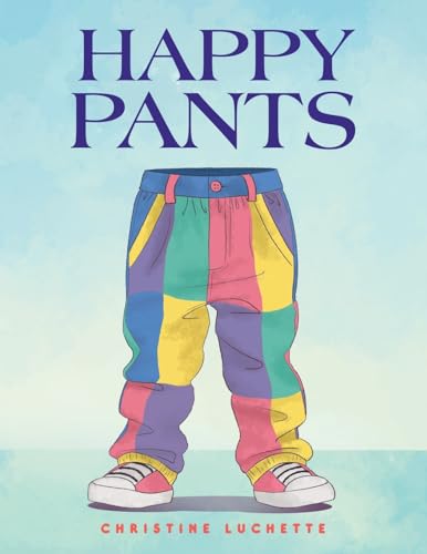 Luchett - Happy Pants - New paperback or softback