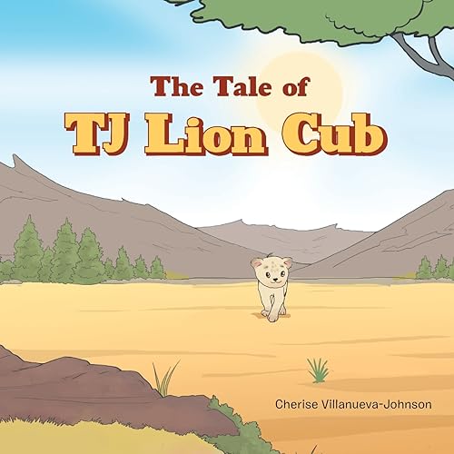 Villanueva-Johnson - Tale of TJ Lion Cub - New paperback or softback