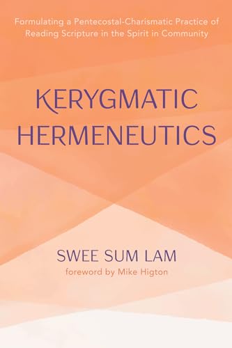 Lam - Kerygmatic Hermeneutics - New paperback or softback