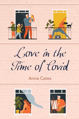 Cates - Love in the Time of Covid - New paperback or softback