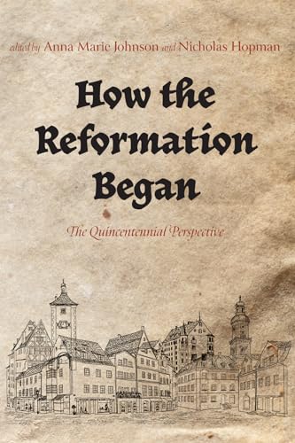 Johnson - How the Reformation Began - New paperback or softback