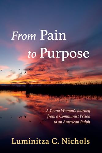 Nichols - From Pain to Purpose - New paperback or softback