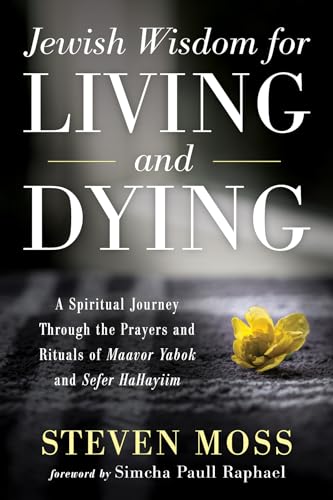Moss - Jewish Wisdom for Living and Dying - New paperback or softback