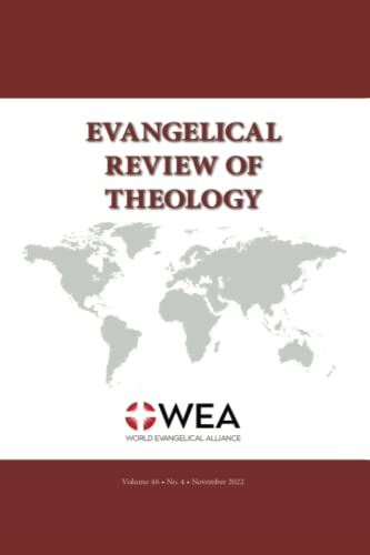 Schirrmacher - Evangelical Review of Theology, Volume 46, Number 4, No