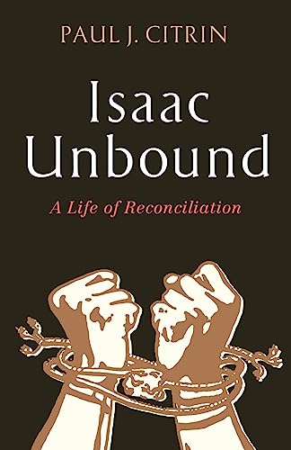 Citrin - Isaac Unbound - New paperback or softback
