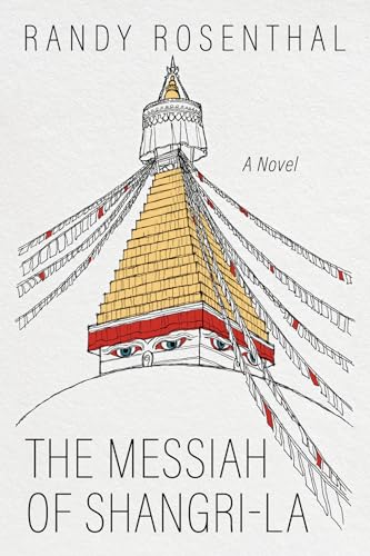 Rosenthal - Messiah of Shangri-La - New paperback or softback