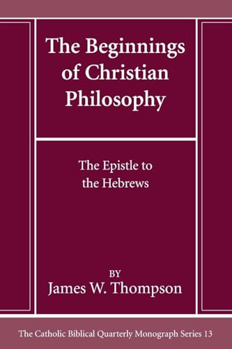 ompson - Beginnings of Christian Philosophy - New paperback or softbac