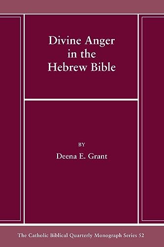 Grant - Divine Anger in the Hebrew Bible - New paperback or softback