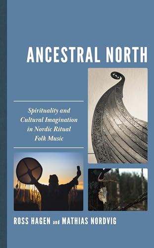 Hagen - Ancestral North Spirituality and Cultural Imagination in Nord