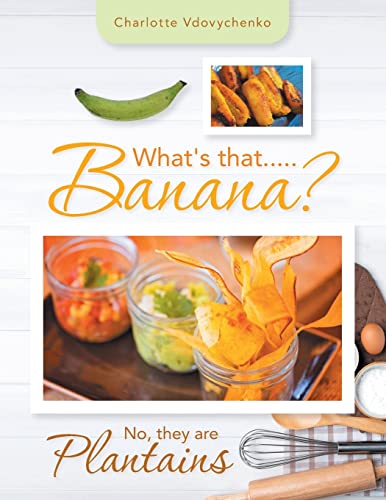 Vdovychenko - What's That.....Banana? No, They Are Plantains - New pa