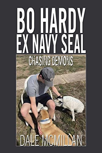McMillan - Bo Hardy Ex Navy Seal: Chasing Demons - New paperback or so