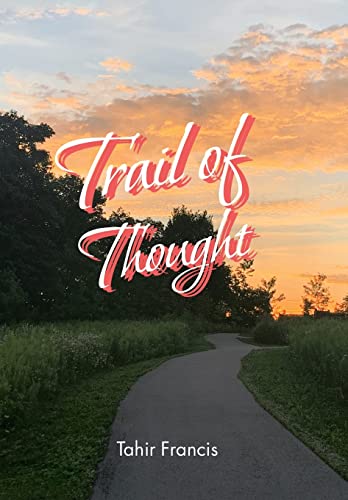 Francis - Trail of Thought: Deep Poems to Ponder On - New hardback or